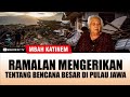 Ramalan mengerikan mbah katinem tentang bencana besar di pulau jawa