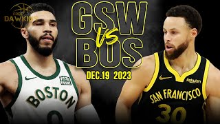 Den State Warriors Vs Boston Celtics Full Game Highlights December 19, 2023 Freedawkins
