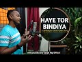 Haye tor bindiya   sambalpuri song sanjib nag