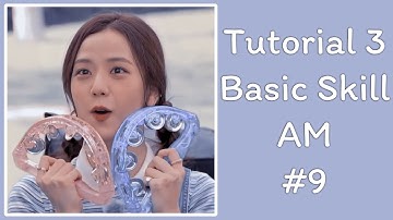 [Skill#9] Tutorial 3 Basic Skills Alight Motion🍯