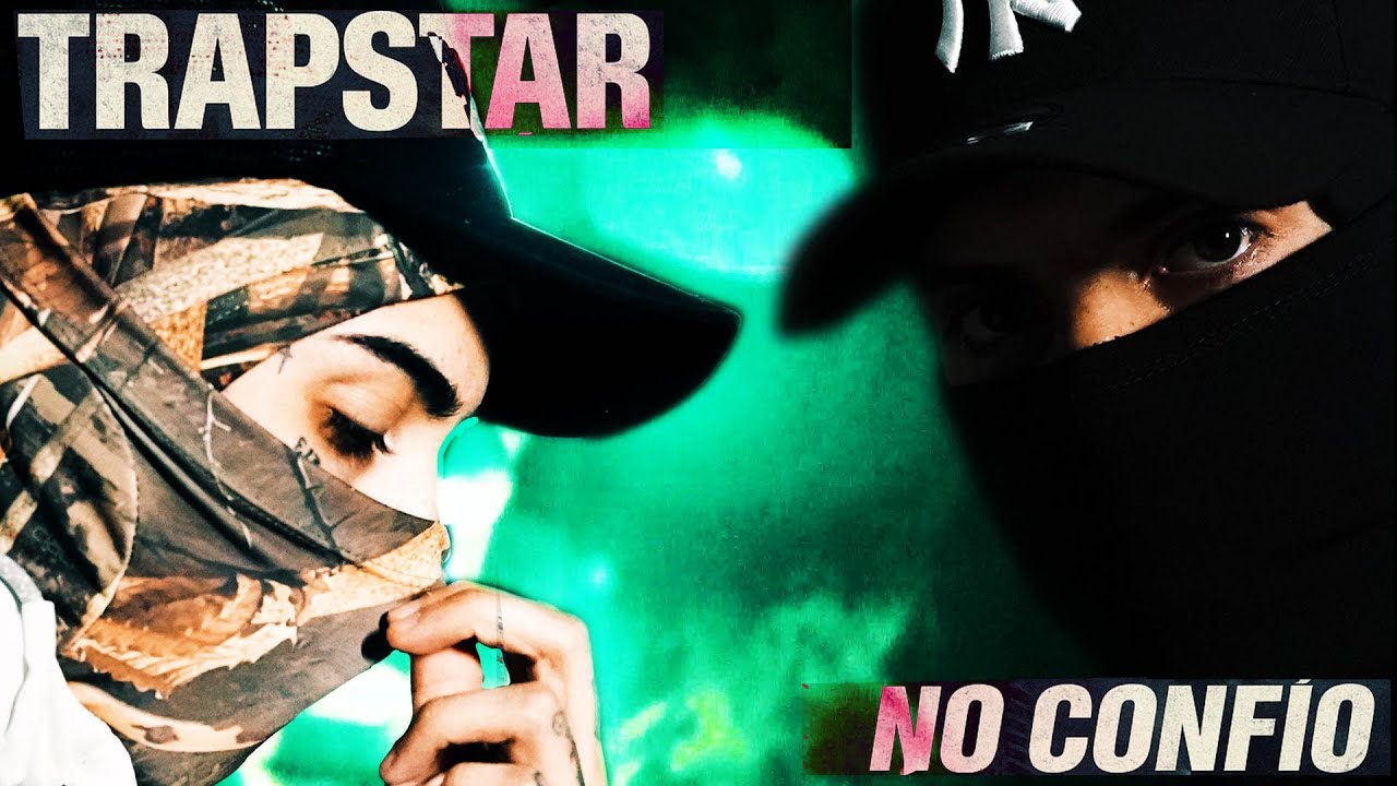 TRAPSTAR / NO CONFIO - LEZCANO TT - SEAL G / Prod. Buena Madera adlı videoyu YouTube'da izle TRAPSTAR / NO CONFIO - LEZCANO TT - SEAL G / Prod. Buena Madera adlı videoyu YouTube'da izle