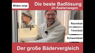 The best bathroom solution in a campervan - The comprehensive bathroom comparison - Spacious bath...