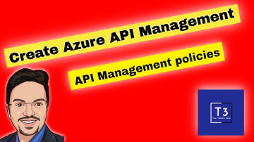 How to Create Azure API Management | Policies in APIM