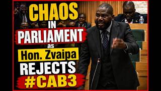 Chaos in Parliament as Hon. Zvaipa rejects #CAB3