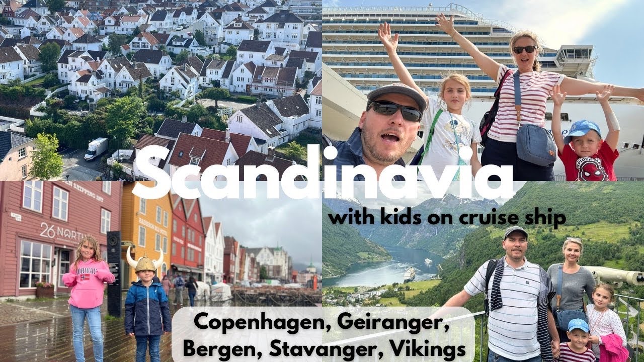 Scandinavia with kids by cruise ship June 2025 (Copenhagen, Geiranger, Bergen, Stavanger, Foteviken)