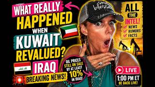 What REALLY Happened When Kuwait Revalued Iraq BREAKING NEWS Oil