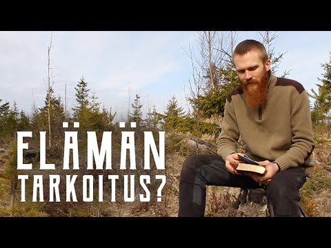 Video: Mikä On Ihmisen Elämän Tarkoitus?