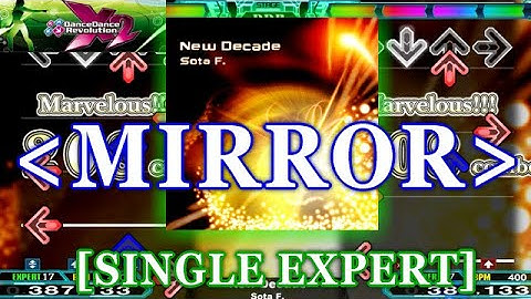 [MIRROR] DDR X2 - New Decade [SINGLE EXPERT] 譜面確認＋クラップ