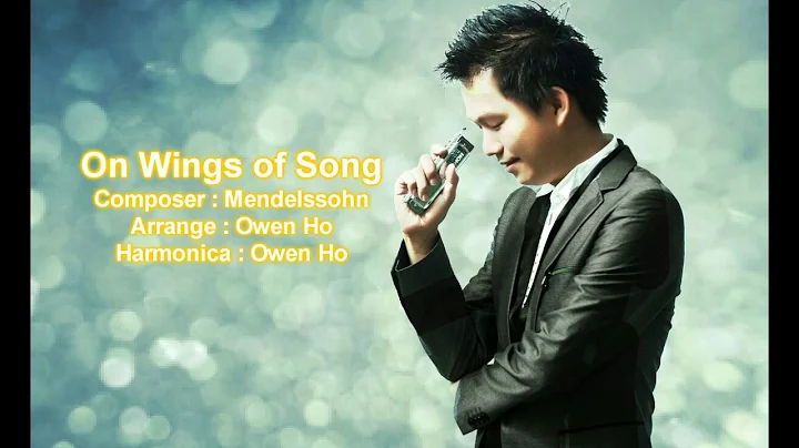 On Wings of song - Owen Ho