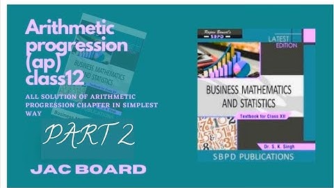 #2 Arithmetic progression class 12th Business Mathematics & statistics [Jac  board] chapter -1