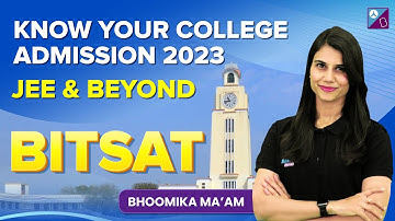 BITSAT | BITS Pilani Admission 2023 | JEE Main 2023 | Bhoomika Ma