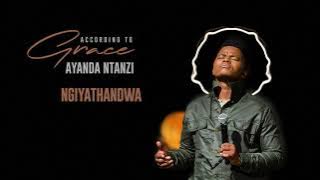 Ayanda Ntanzi  Ngiyathandwa