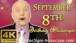 September 8 Zodiac Horoscope and Birthday Personality | September 8th Birthday Personality Analysis