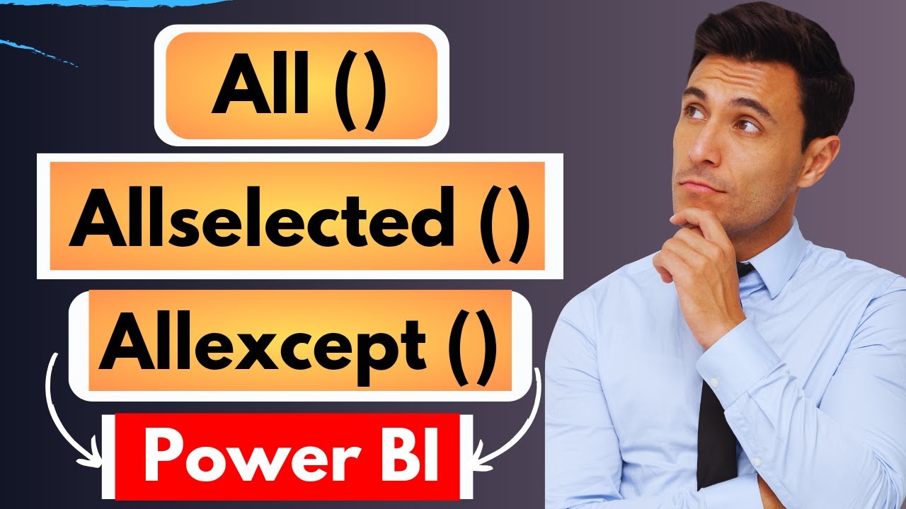 All vs Allselected vs Allexcept DAX  Power BI Interview