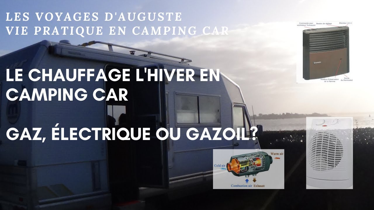 Comment choisir son chauffage pour camping car ?