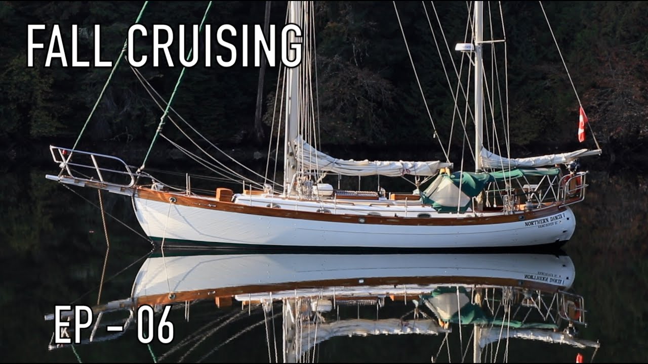 Life is Like Sailing – Fall Cruising – Ep 06