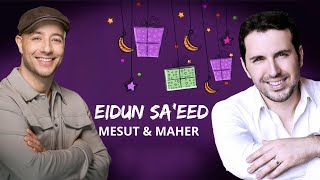 Mesut Kurtis & Maher Zain - Eidun Saeed | Official Lyric Video | مسعود كرتس و ماهر زين - عيدٌ سعيد Resimi