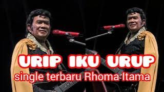 URIP IKU URUP lagu baru Soneta dan Rhoma irama