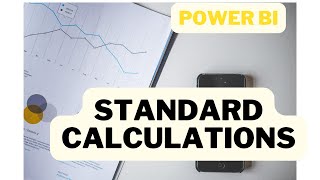 STANDARD Calculation Power Query Power BI QUICK and EASY in 1 Minute