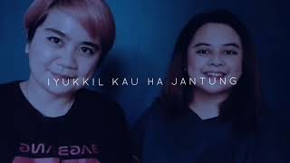 Iyukkil Kau Ha Jantung Cover By Diana & Bibiey