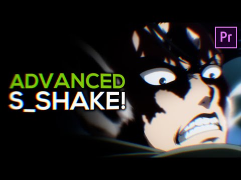 ADVANCED S_Shake Tutorial in Premiere Pro! (FULL GUIDE)