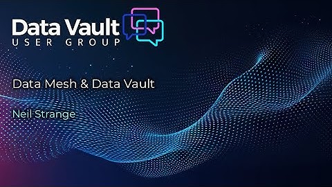 Data Mesh and Data Vault