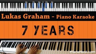 Video thumbnail of "Lukas Graham - 7 Years - Piano Karaoke / Sing Along / Cover with Lyrics"