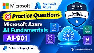 Practice Questions | Microsoft Azure AI Fundamentals (Refreshed) AI-901 Exam