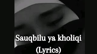 Nilufar Bintu Ulugbek - Sauq Bi Lu Ya Lyrics Самый Красивый Нашид Самый Мощный Нашид