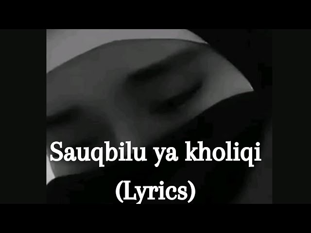 Nilufar Bintu Ulug'bek -  Sauq bi lu ya (Lyrics) /самый красивый нашид самый мощный нашид❤️‍🩹 class=