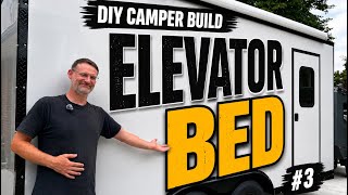DIY Cargo Camper Build #3 - Elevator Bed