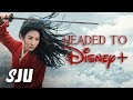 Mulan is Coming to Disney+ | SJU