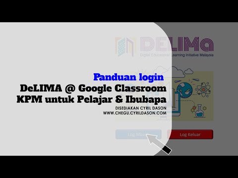 Panduan login Google Classroom KPM untuk Pelajar & Ibubapa