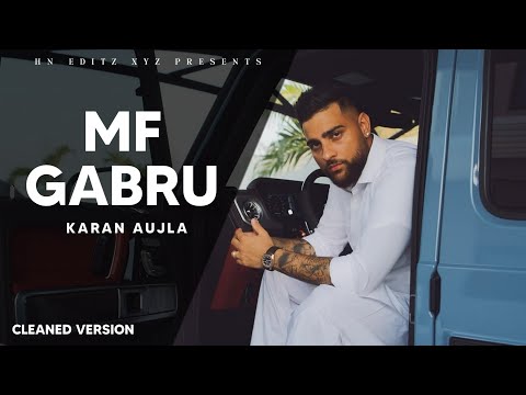 MF GABRU Recreated Karan Aujla Lyrics Prod By Hneditzz5