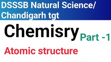 (L-1)Atomic structure #Htet TGT science #chemistry #tgtscience #dsssb2024 #chandigarhtgt