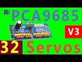 Controlling 32 Servo Using  PCA9685 and Arduino: V3