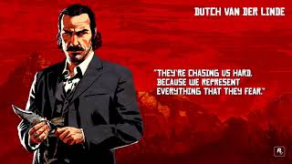 Red Dead Redemption 2:Dutch Van Der Linde Voice Lines