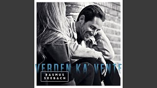 Vignette de la vidéo "Rasmus Seebach - Verden Ka' Vente"