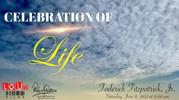 Celebration of Life for Toderick Fitzpatrick, Jr.