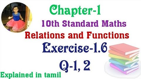 10th std maths New Syllabus(T.N)2022 Chapter-1 (Relations and Functions) Exercise-1.6 Question 1,2
