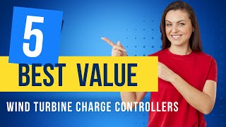 5 Best Wind Turbine Charge Controller Reviews
