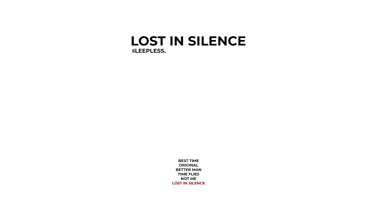 Watch SLEEPLESS - Lost In Silence (Audio) on YouTube Watch SLEEPLESS - Lost In Silence (Audio) on YouTube
