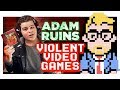 The Truth about Video Games and Violence - Adam Ruins Everything