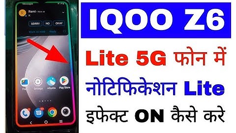 Iqoo z6 lite 5g me notification lite effect on/enable kaise kare।notification lite in Iqoo z6 lite