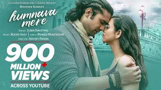 Official Video: Humnava Mere Song | Jubin Nautiyal | Manoj Muntashir | Rocky - Shiv | Bhushan Kumar