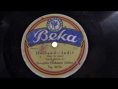 Saxophon orkest Dobbri: Holland-Indie.  (1924).