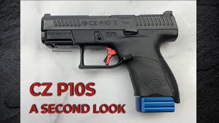 CZ P10S a Second Look - Was I Wrong the First Time?