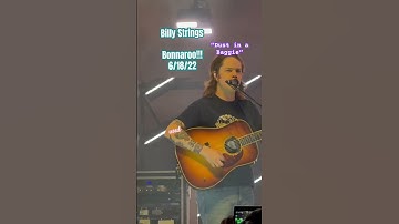 Thumbnail of Billy Strings “Dust in a Baggie” Bonnaroo 6/18/22 #dustinabaggie #bonnaroo #billystrings #livemusic