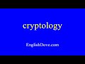 How to Pronounce 'Cryptology' Correctly in American English 🔍