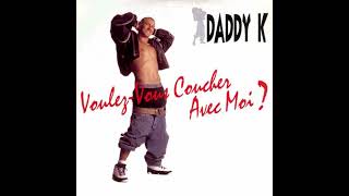 (Eurohouse)💥Daddy K- Voulez-Vous Coucher Avec Moi?💥 (Radio Edit) (90's Original Instrumental)